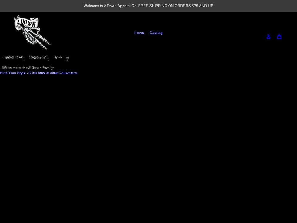 2downapparelco.com shopify website screenshot