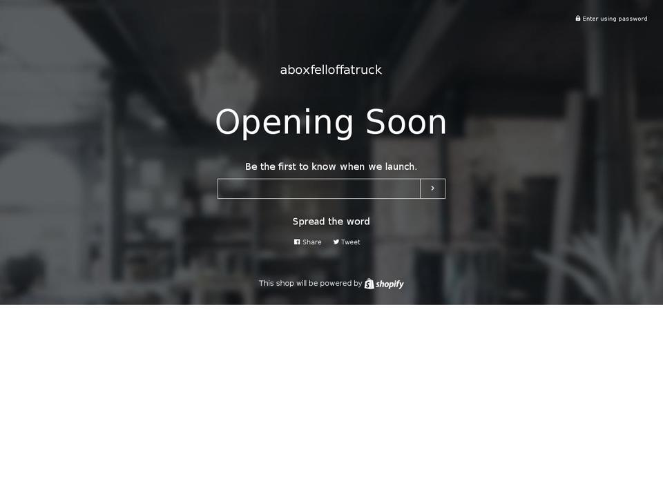 aboxfelloffatruck.com shopify website screenshot
