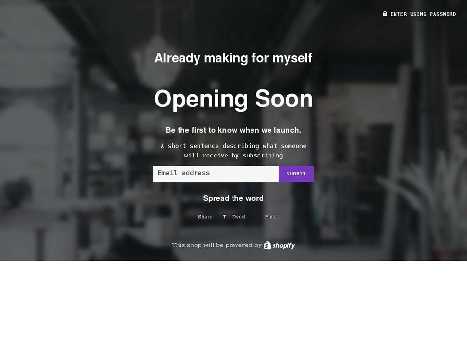 alreadymakingformyself.com shopify website screenshot