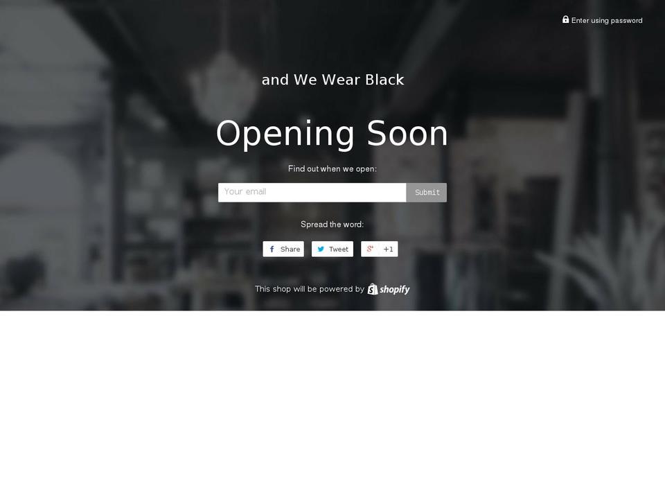 andwewearblack.com shopify website screenshot