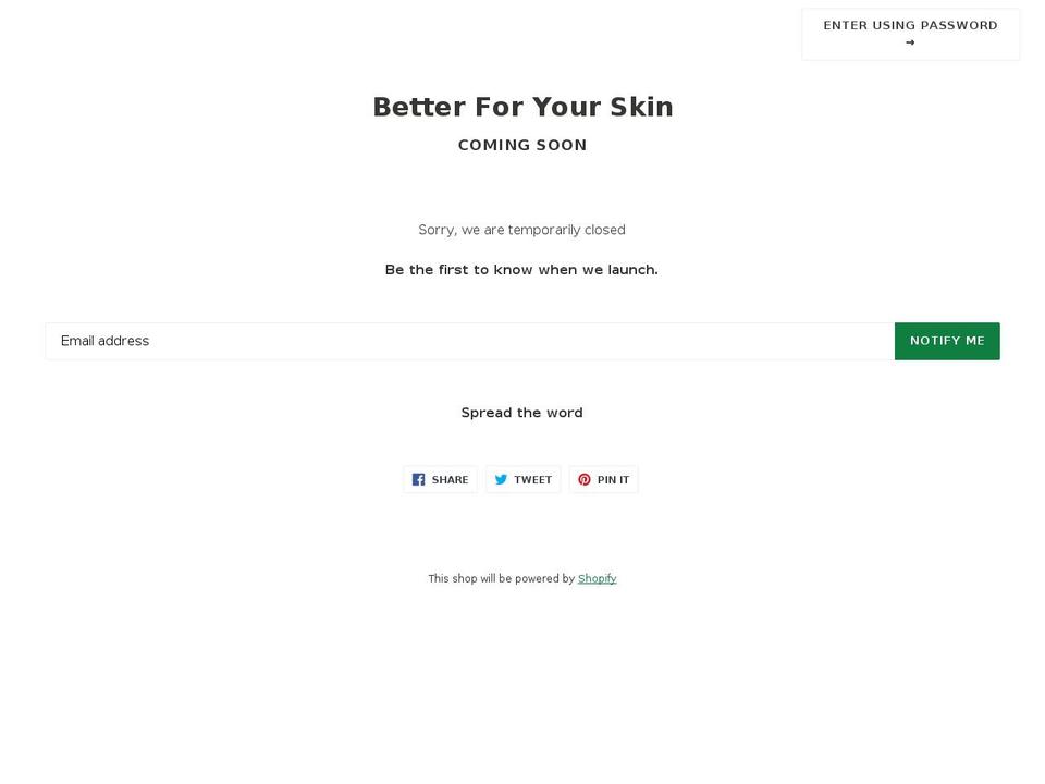 betterforyourskin.com shopify website screenshot