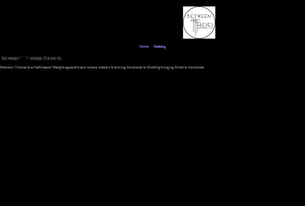 betweenthievesapparel.com shopify website screenshot