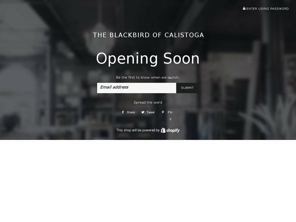 blackbirdofcalistoga.com shopify website screenshot