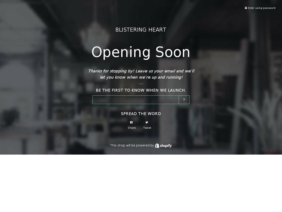 blisteringheart.com shopify website screenshot