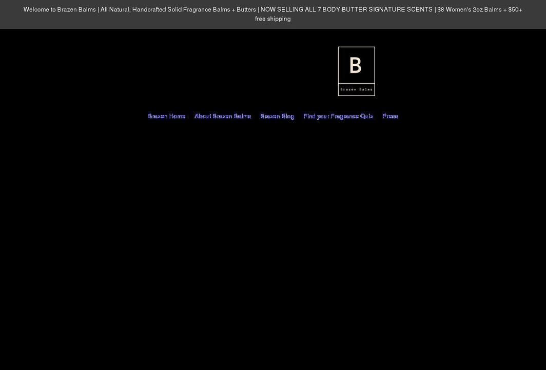 brazenbalms.com shopify website screenshot