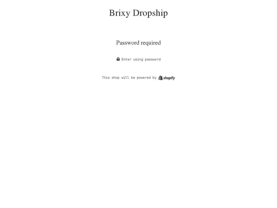 brixy-dropship.myshopify.com shopify website screenshot