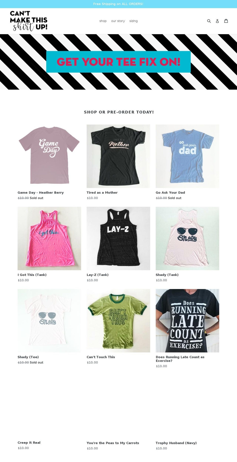 cantmakethisshirtup.com — Shopify storefront screenshot
