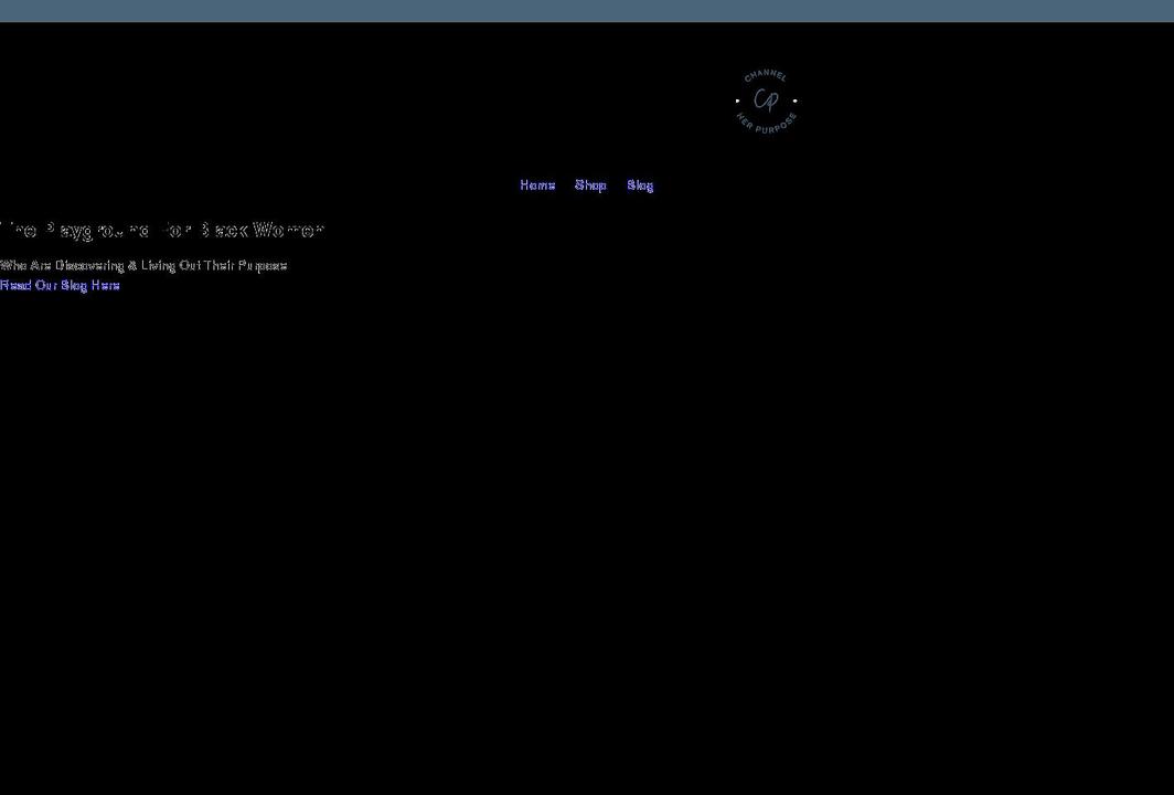 channelherpurpose.com shopify website screenshot