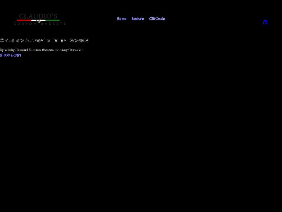 claudioscustombaskets.com shopify website screenshot