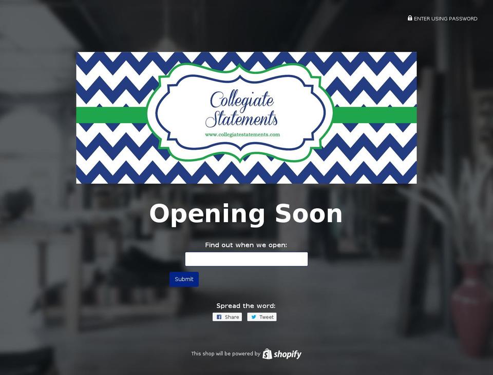 collegiatestatements.com shopify website screenshot