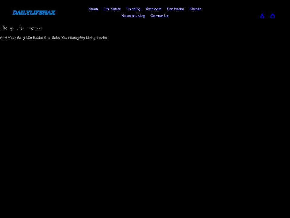 dailylifehax.com shopify website screenshot