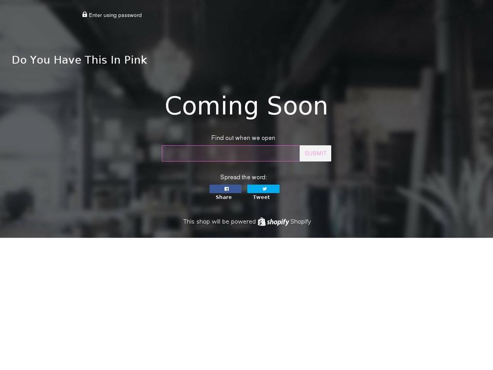 doyouhavethisinpink.com — Shopify storefront screenshot