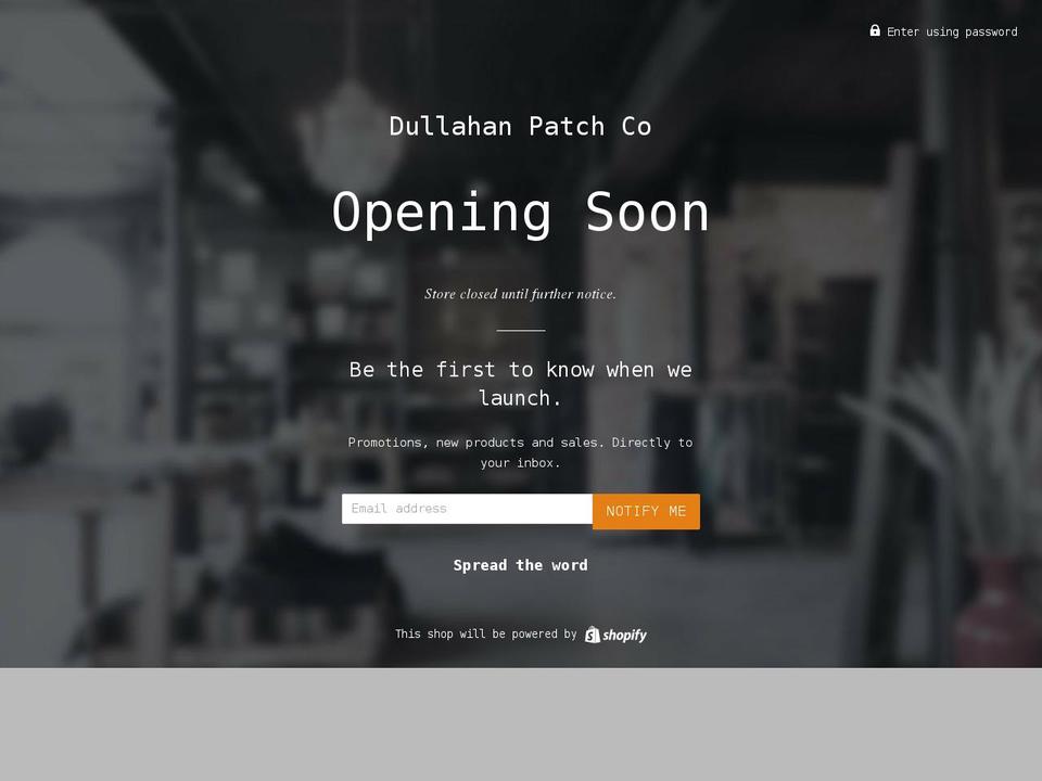 dullahan-patch-co.myshopify.com shopify website screenshot