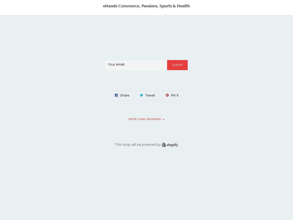 e-hands.com — Shopify storefront screenshot