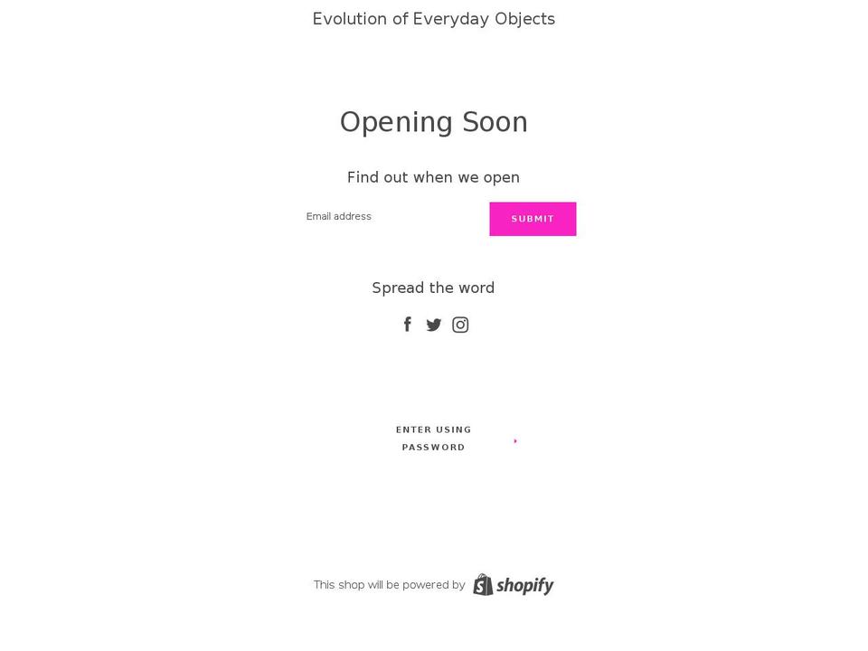 evolutionofeverydayobjects.com — Shopify storefront screenshot