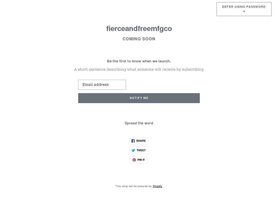 fierceandfreemfgco.com shopify website screenshot