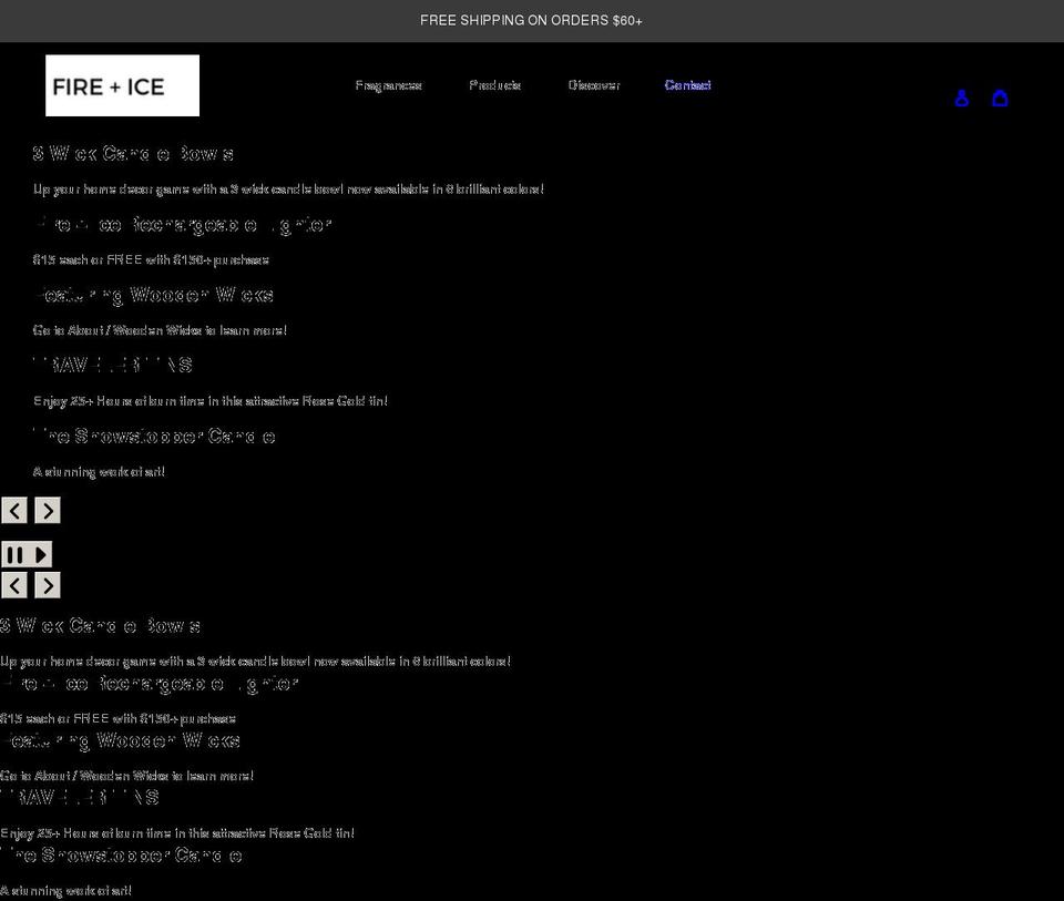DEFAULT THEME Shopify theme site example fireandicecandleco.com