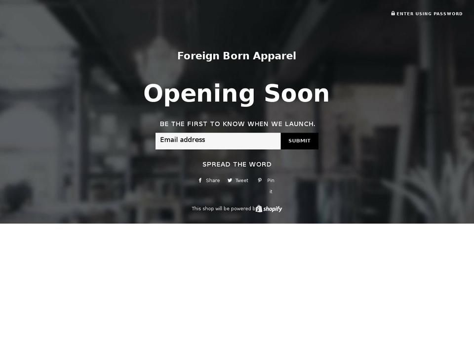 foreignbornapparel.com — Shopify storefront screenshot