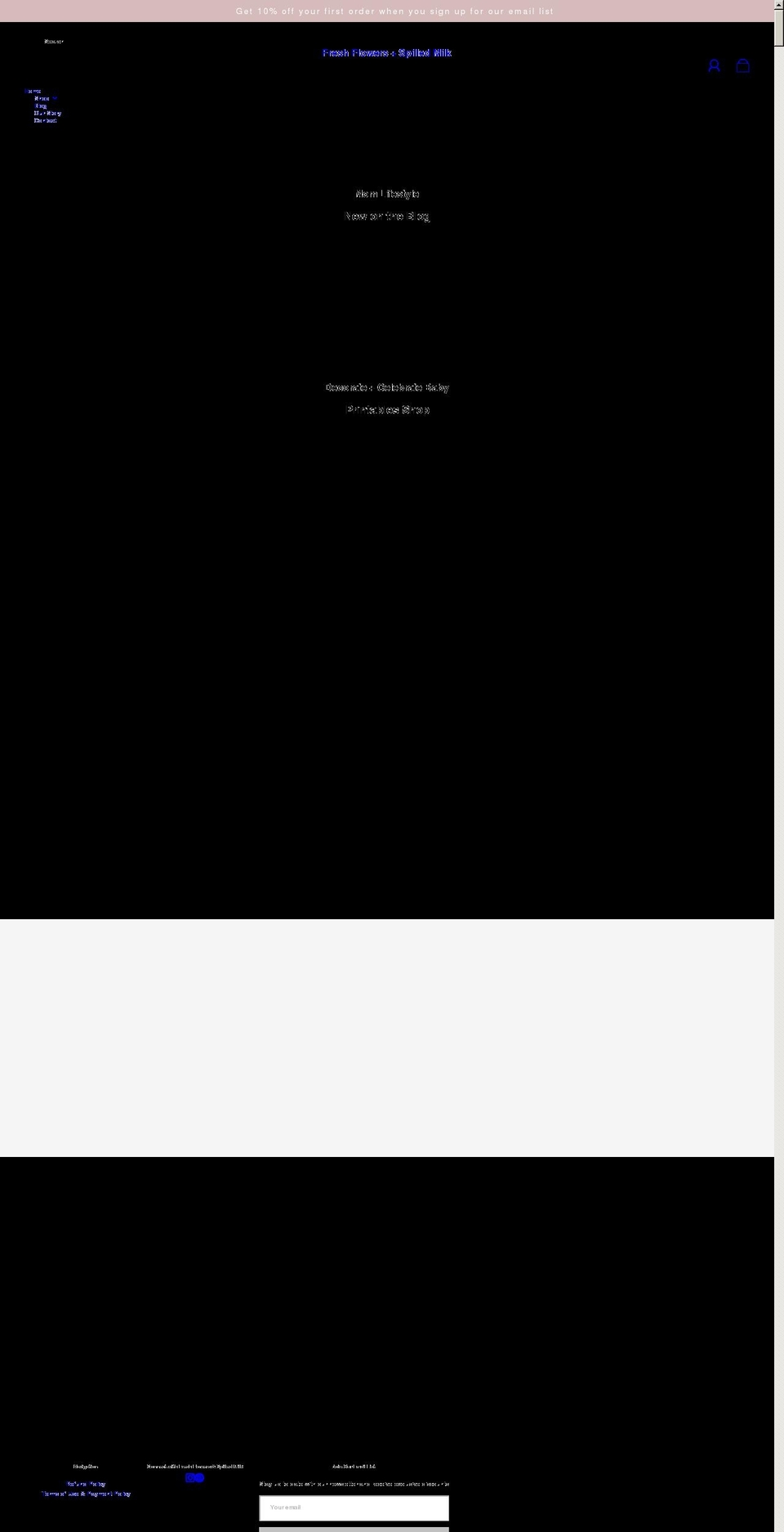freshflowersandspilledmilk.com shopify website screenshot