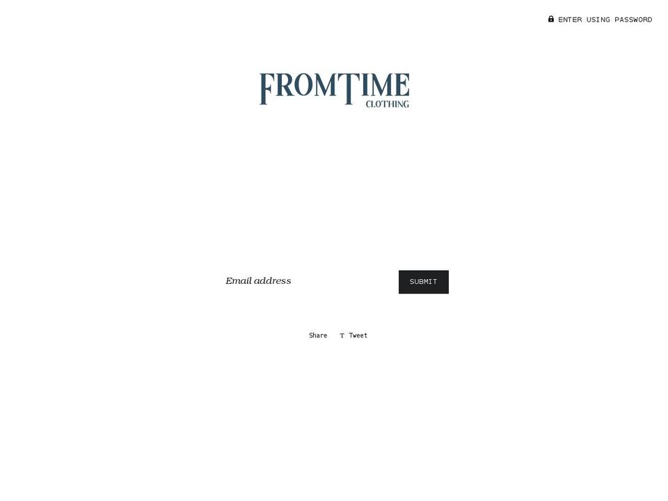 fromtimeclothing.com shopify website screenshot