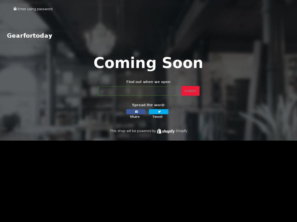 gearfortoday.com shopify website screenshot