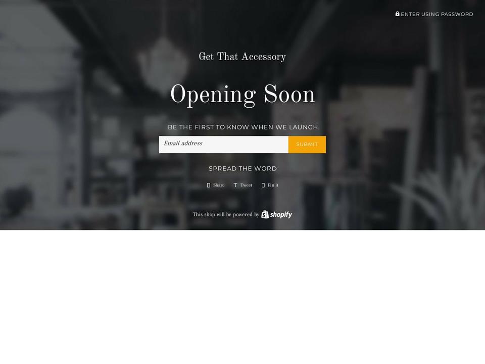 getthataccessory.com — Shopify storefront screenshot