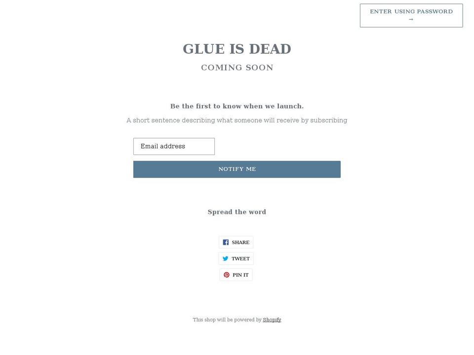 glueisdead.com shopify website screenshot