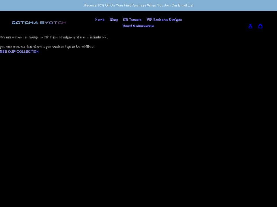 gotchabyotch.com shopify website screenshot