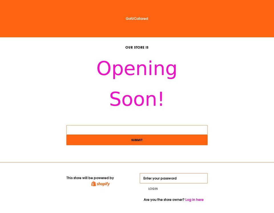 gotucollared.com shopify website screenshot