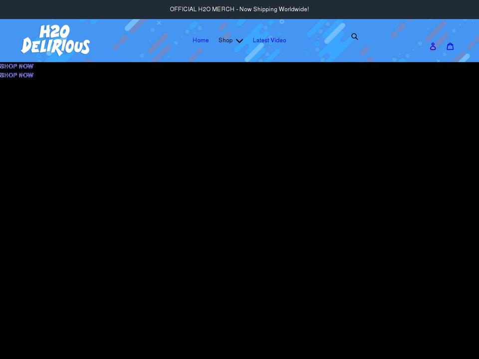 h2odelirious.com shopify website screenshot