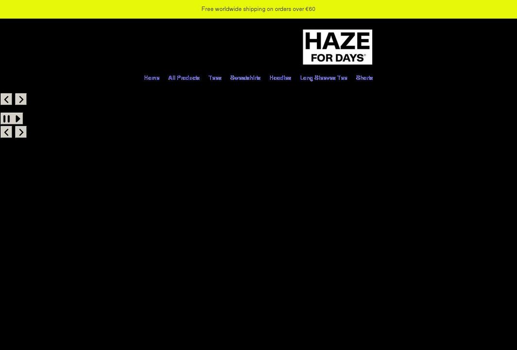 hazefordays.com shopify website screenshot