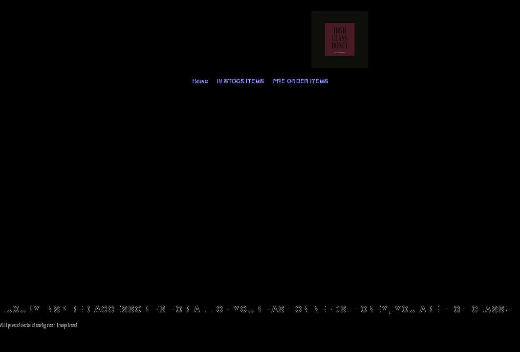 highclasshoneyaccessories.com shopify website screenshot