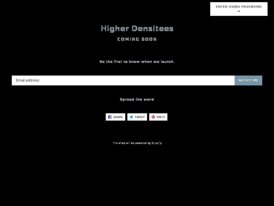 higherdensitees.com shopify website screenshot