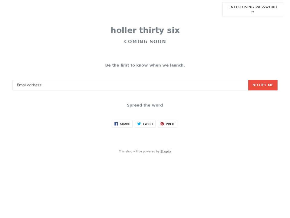 Birch Shopify theme site example hollerthirtysix.com