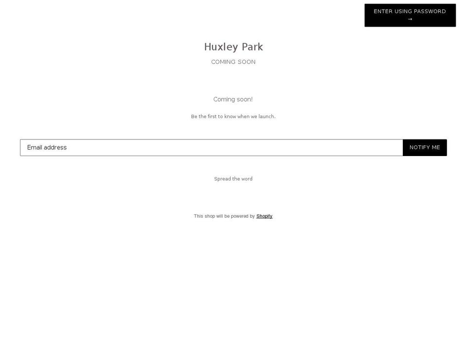 huxleypark.com — Shopify storefront screenshot