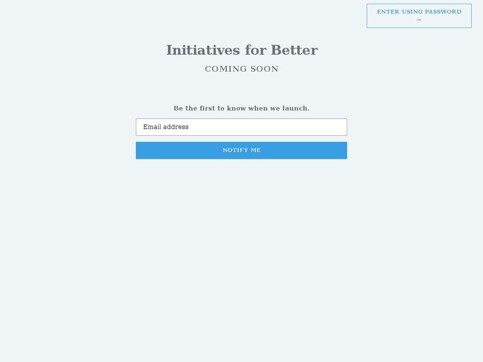 initiativesforbetter.com shopify website screenshot