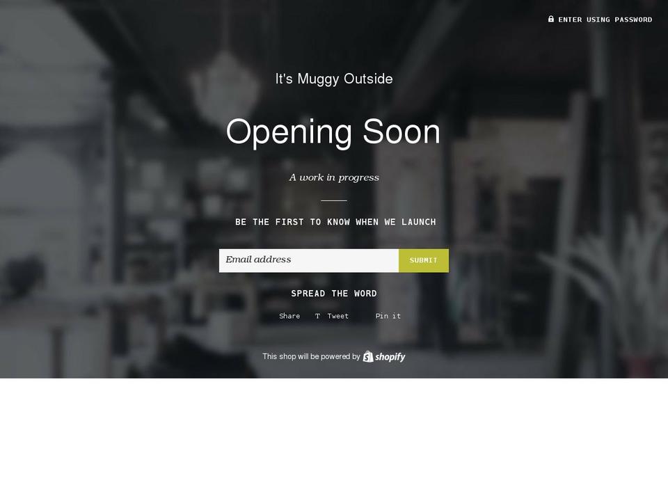 itsmuggyoutside.com shopify website screenshot