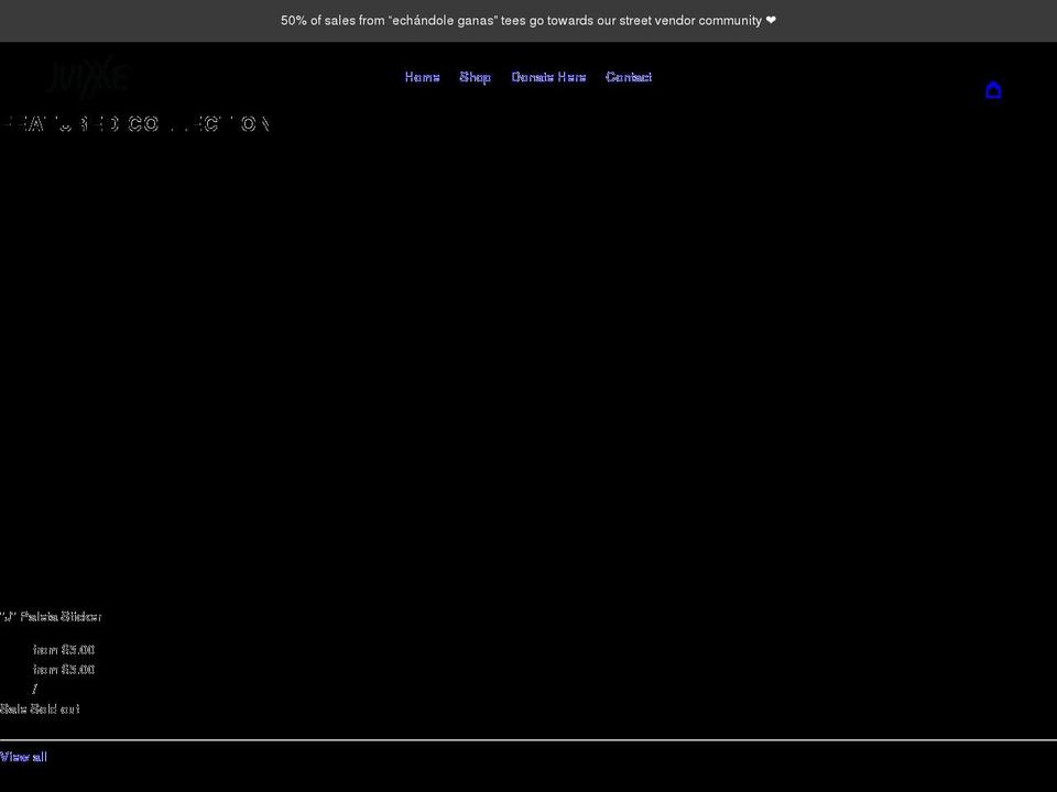 juixxe.myshopify.com shopify website screenshot