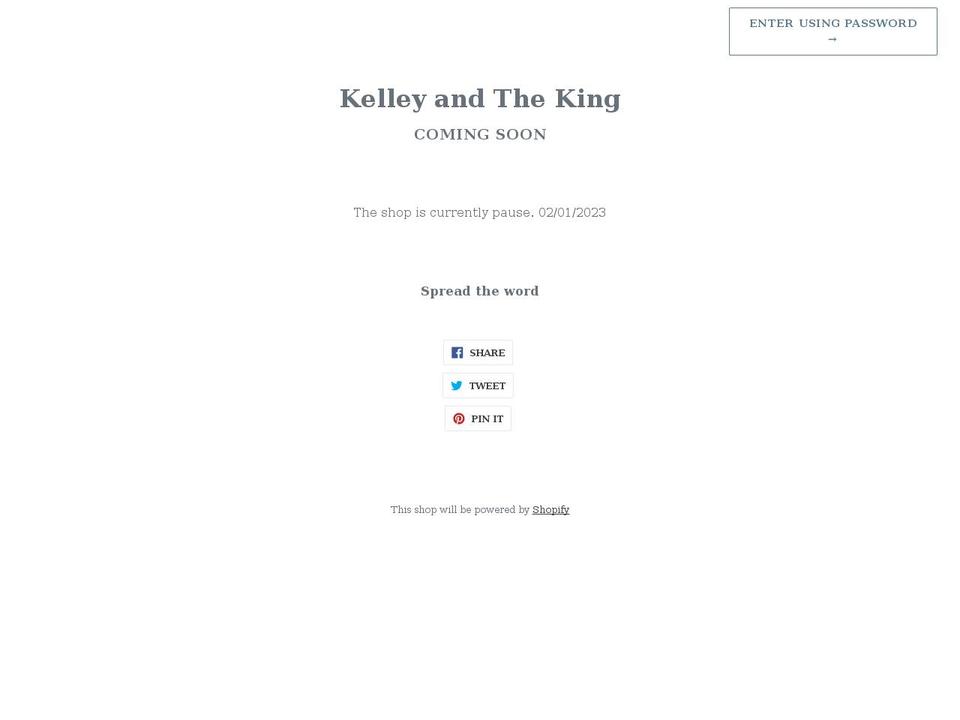 kelleyandtheking.com shopify website screenshot