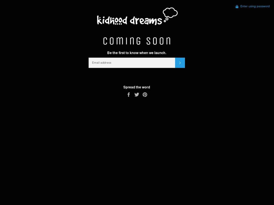 kidhooddreams.com — Shopify storefront screenshot