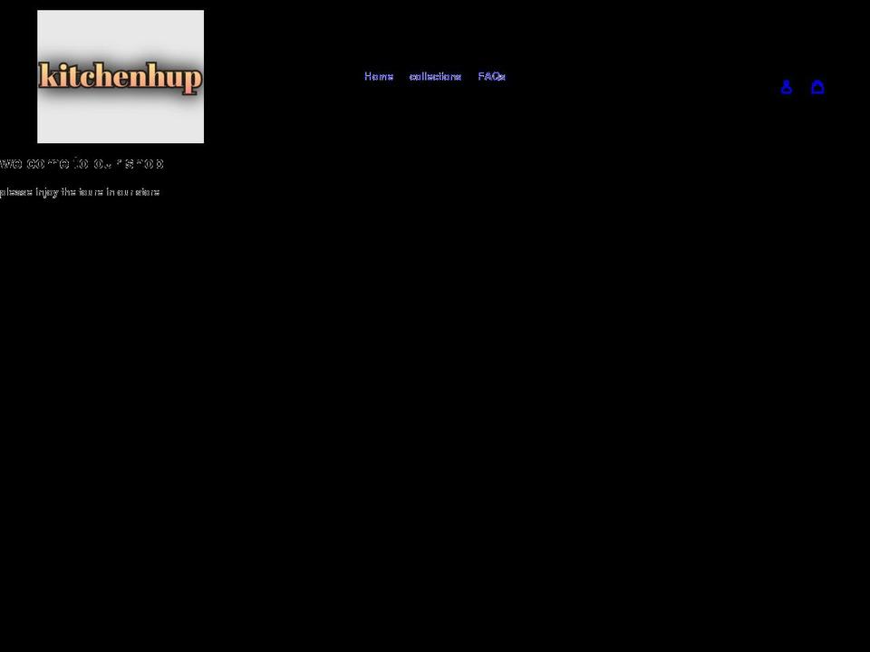 kitchenhup.myshopify.com shopify website screenshot