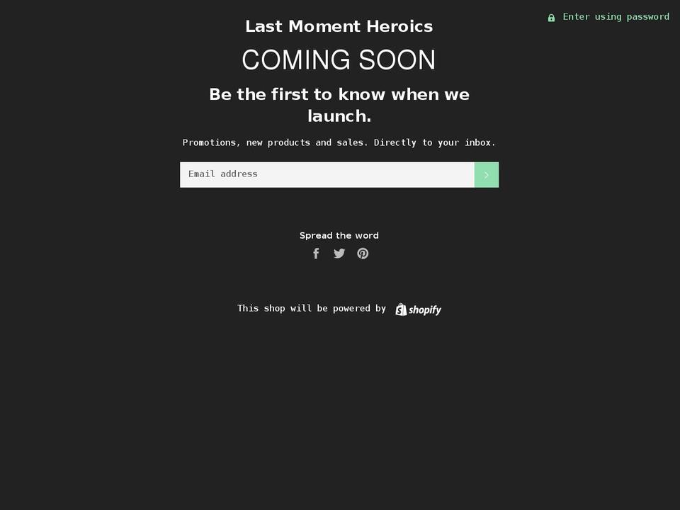 lastmomentheroics.com shopify website screenshot