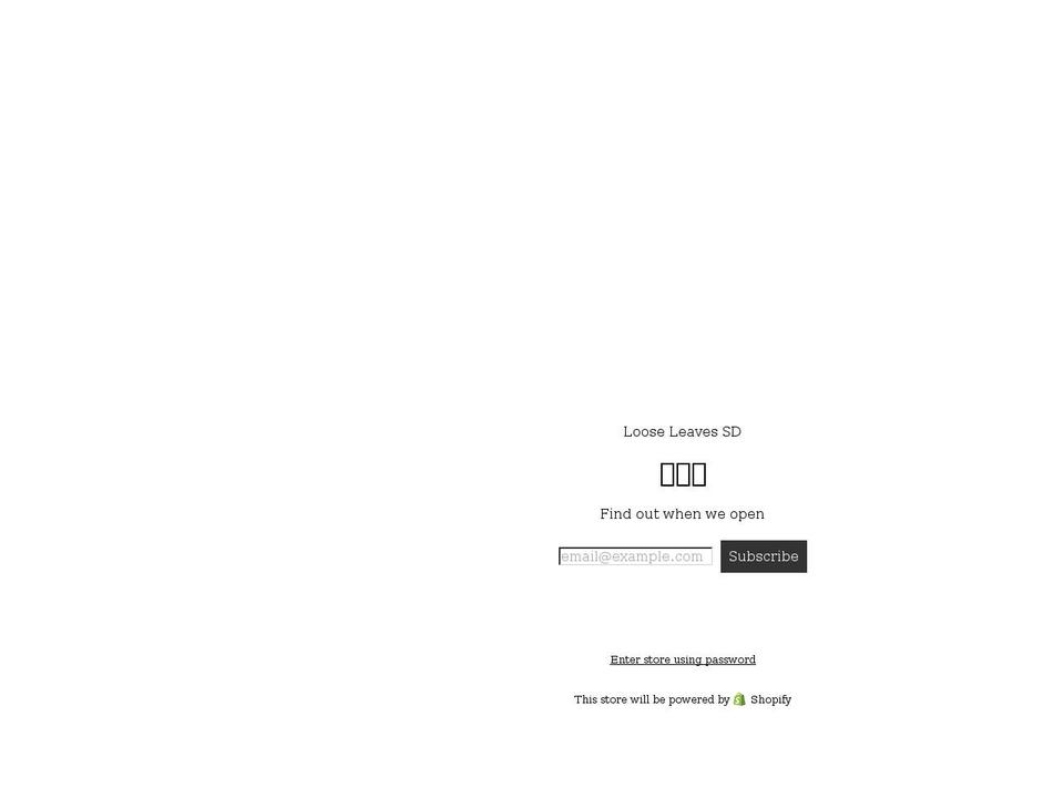 loose-leaves-sd.myshopify.com shopify website screenshot