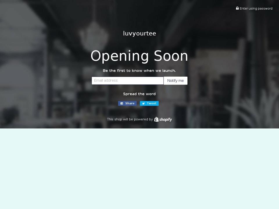 luvyourtee.com — Shopify storefront screenshot