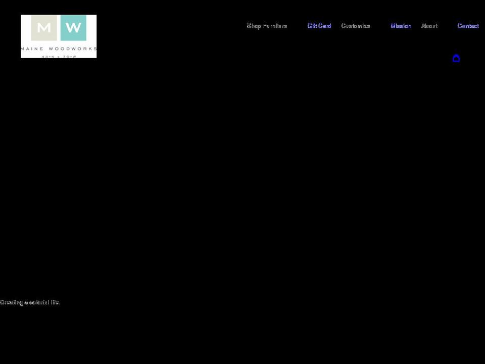 mainewoodworks.org shopify website screenshot