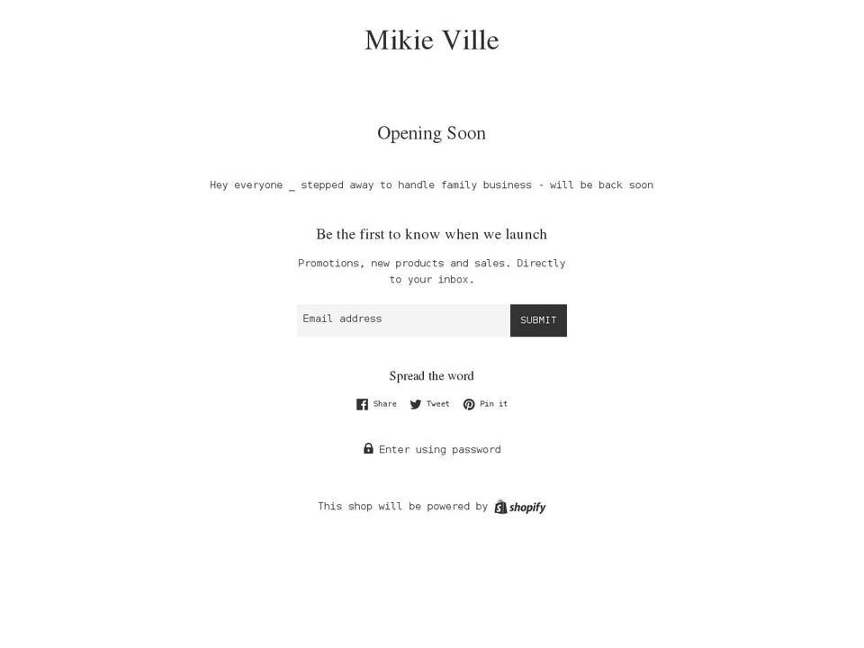 First Theme Shopify theme site example mikieville.com