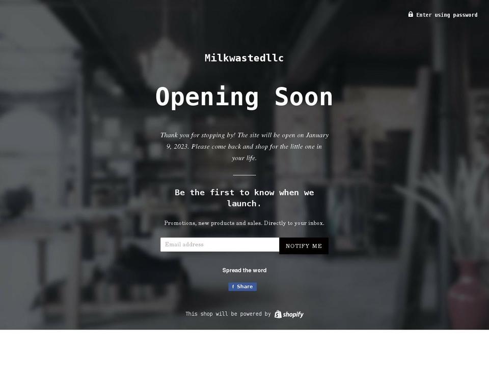 milkwastedllc.com shopify website screenshot