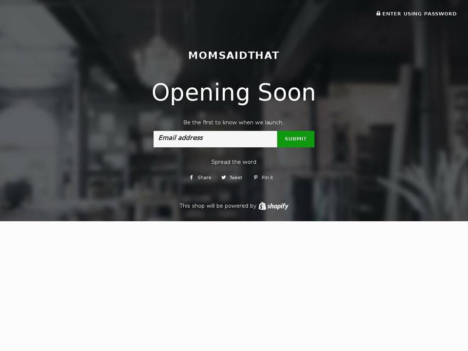 momsaidthat.com — Shopify storefront screenshot