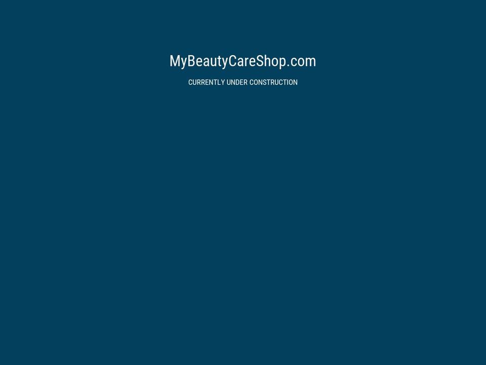 mybeautycareshop.com — Shopify storefront screenshot