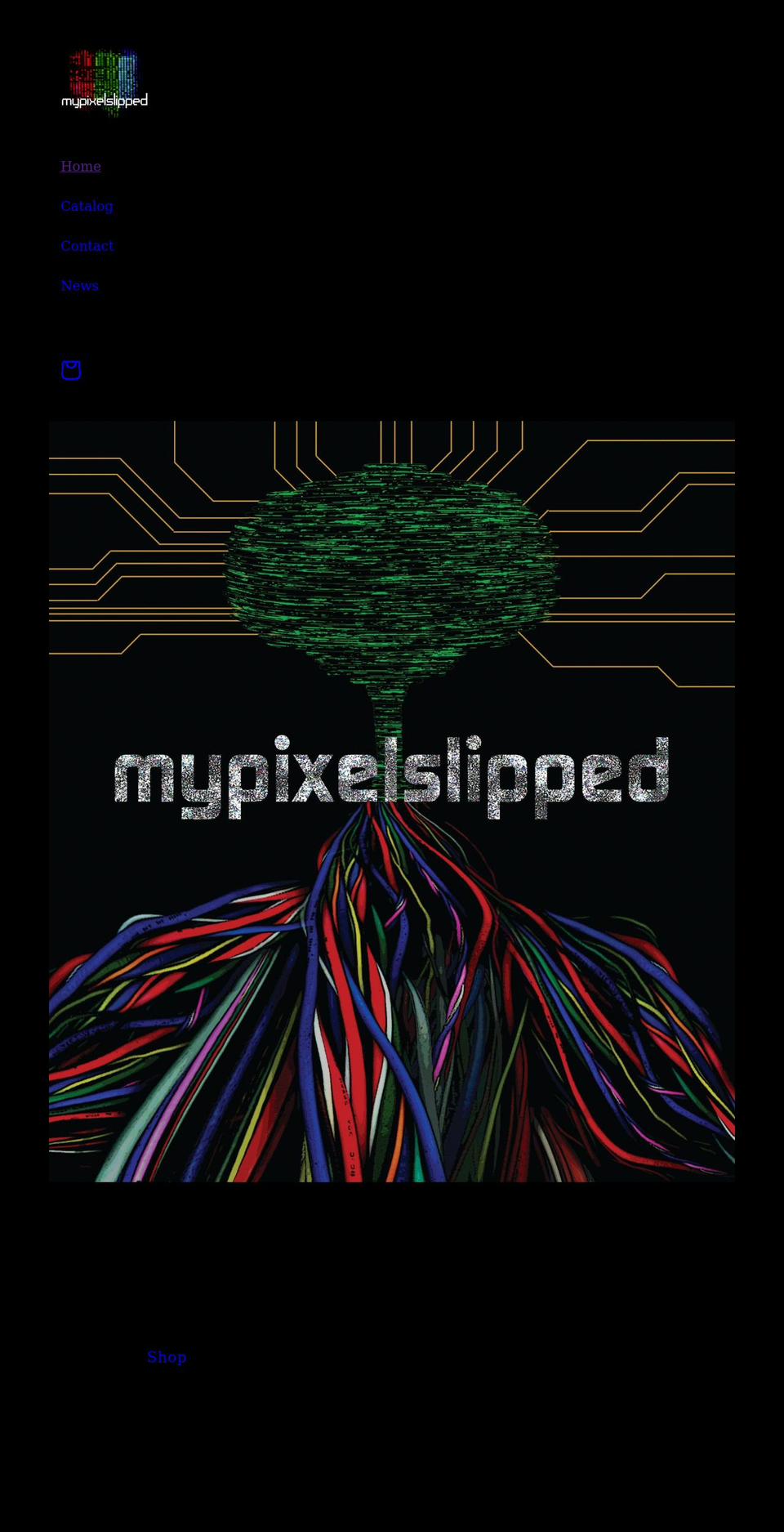mypixelslipped.com shopify website screenshot